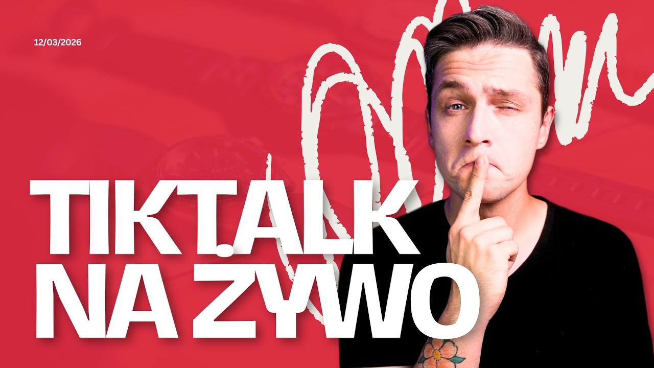 🔴 BEZ TYTUŁU, BO NIE CHCĘ&nbsp;WAS DENERWOWAĆ. TIKTALK LIVE (12.03.2026)