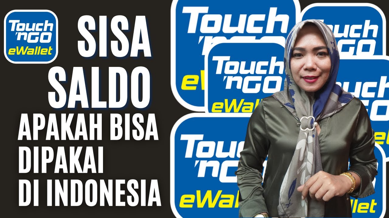 Apakah Sisa Saldo eWallet Touch n Go Bisa Dipakai di Indonesia?