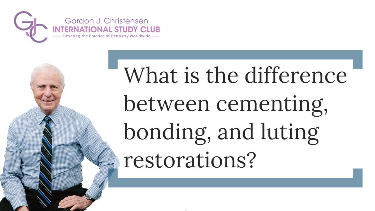 What is the difference between cementing, bonding and luting restorations?