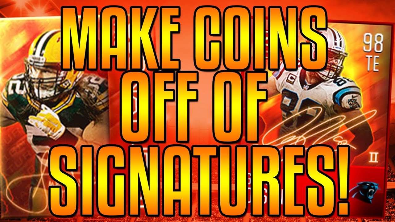 HOW TO MAKE COINS ON SIGNATURES!-SERIES 2!-Madden Mobile 18