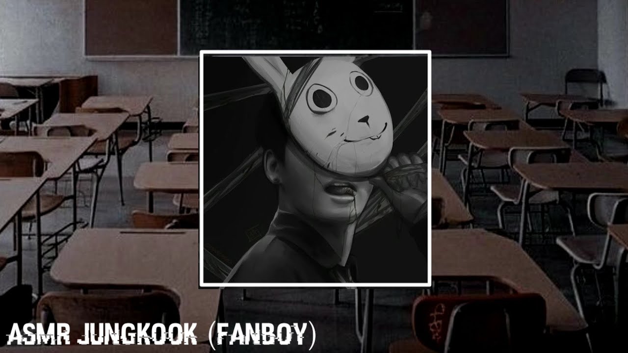 [ASMR Jungkook] A gente se vê um dia •Killer Bunny• (Fanboy)