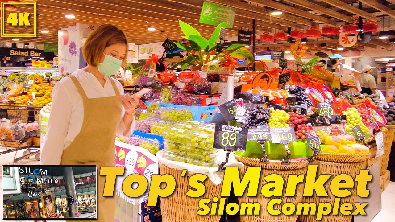 Silom Complex Tops market (SuperMarket) August 2021