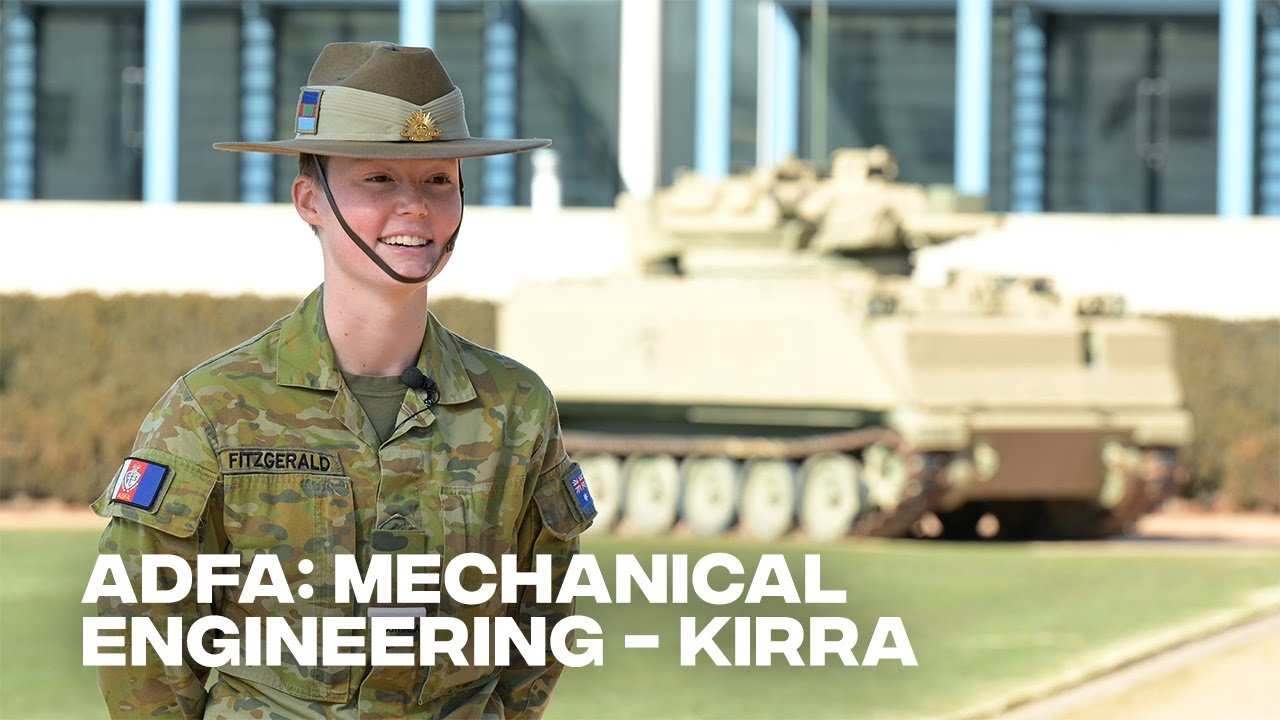 ADFA: Mechanical Engineering - Kirra