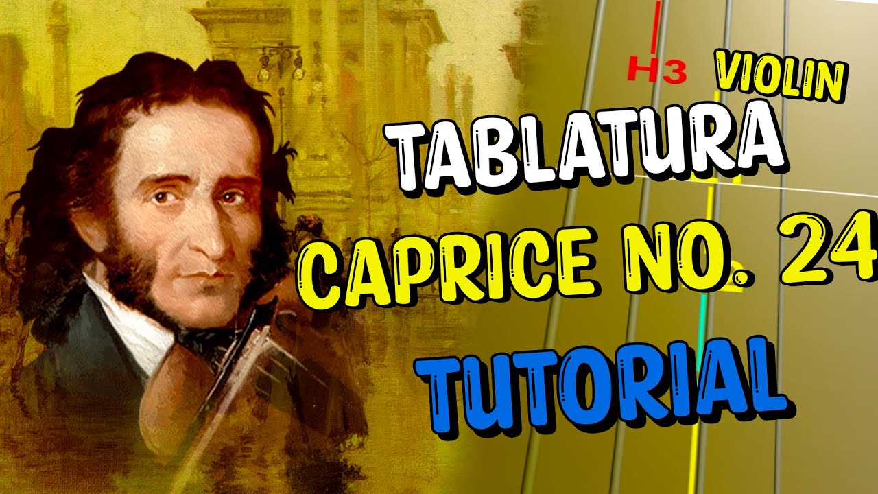 Caprice No. 24 in A Minor - N. Paganini, Op. 1, No Violín Tutorial
