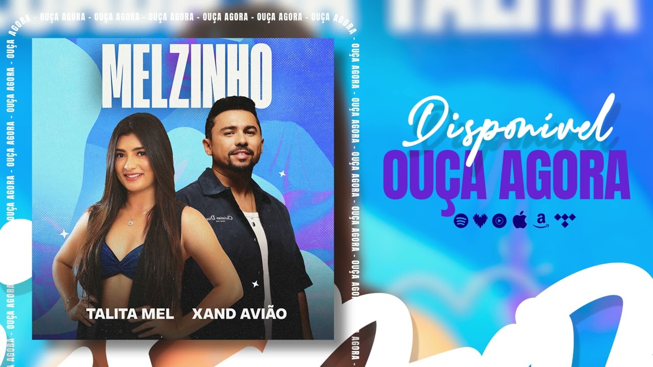 Talita Mel - Melzinho Feat Xand Avi&atilde;o | EP Na Pegada da Talita