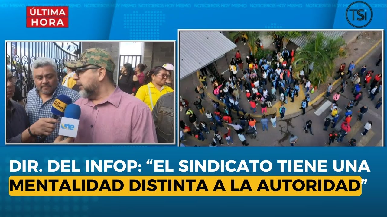 Director del INFOP: “El sindicato tiene una mentalidad distinta a la autoridad”
