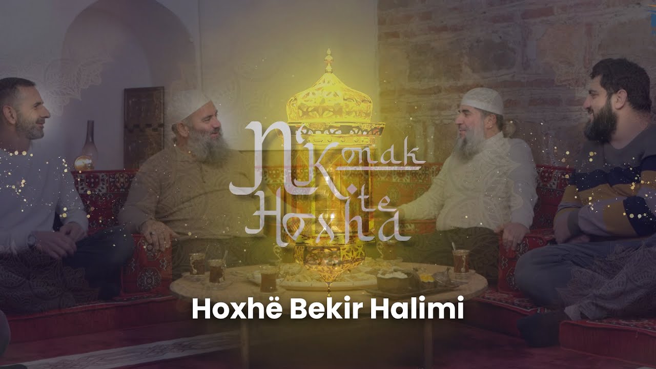 N'Konak te Hoxhë Muharem Ismaili┇Hoxhë Bekir Halimi