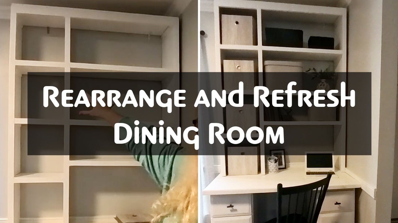 Cindy's Little House - Rearrange & Refresh Dining Room