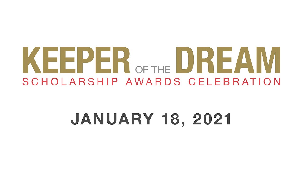 29th Annual Keeper of the Dream Scholarship Awards Celebration