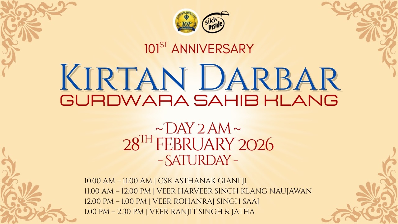 LIVE: 101st Anniversary Kirtan Darbar | GS Klang | Day 2 AM