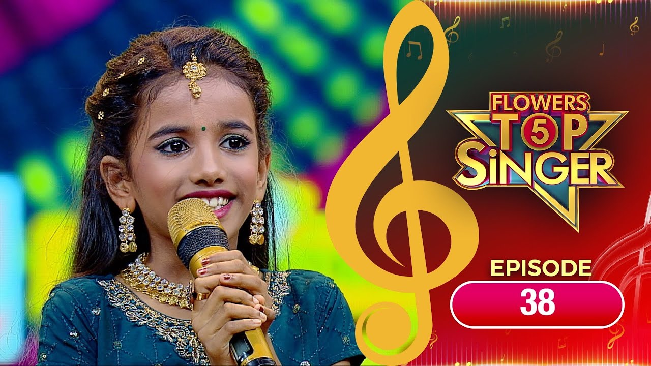 Flowers Top Singer 5 | Musical Reality Show | EP# 38