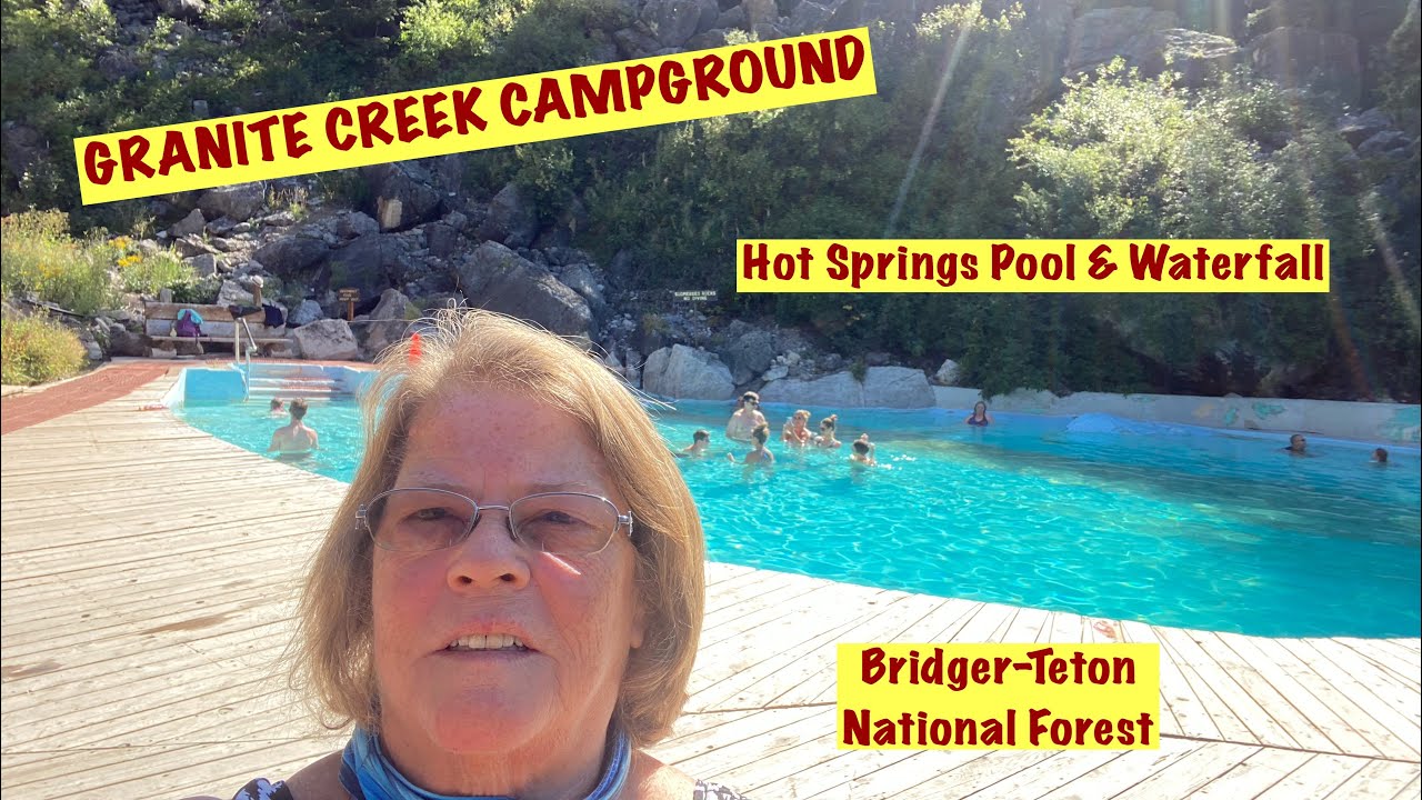 GRANITE CREEK CAMPGROUND Hot Spring Pool and Waterfall⛰Bridger-Teton National Forest 🌲