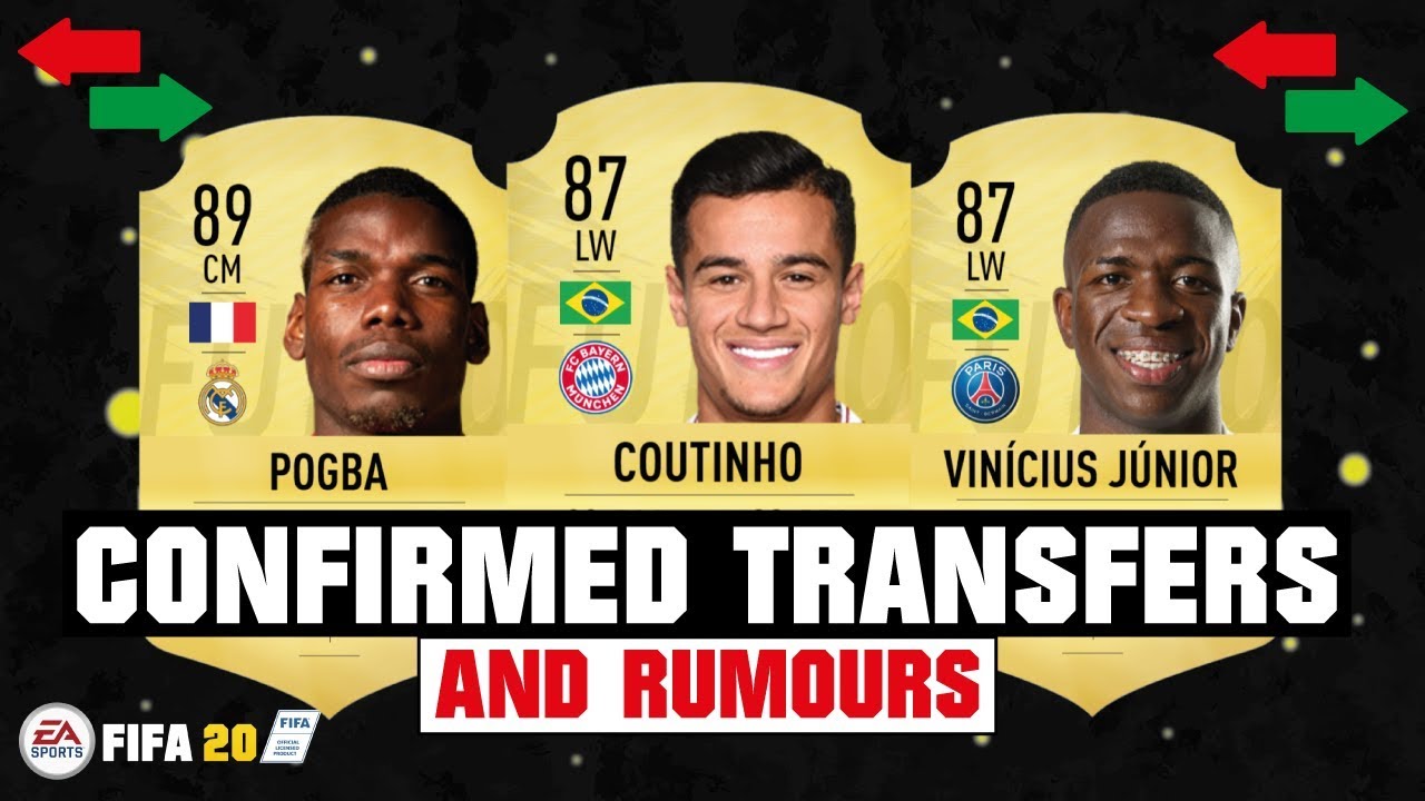 FIFA 20 | NEW CONFIRMED TRANSFERS & RUMOURS! 😱🔥| FT. COUTINHO, POGBA, VINICIUS JUNIOR... etc