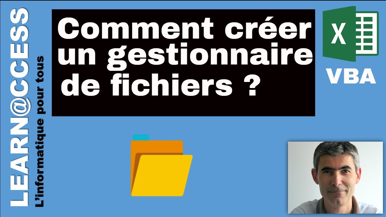 VBA - Comment créer un Gestionnaire Fichier (Module 1)