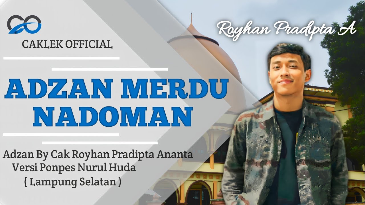 Adzan Nadoman Kediri Bpk. Sabiq ‼️|| By Cak Apoy