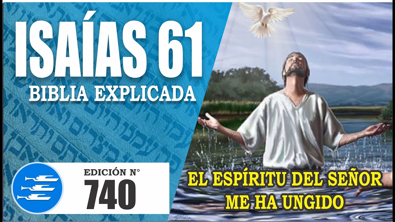 ✅ ISAIAS 61 - EXPLICADO 🔥 | Reavivados por su Palabra || 23 DE ENERO 2024 📌