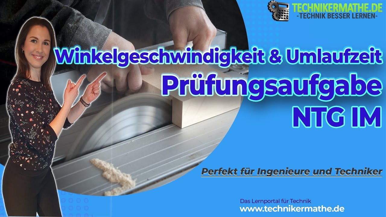 NTG IM WinkelGeschwindigkeit | Umlaufzeit | Frequenz | Optimal für Meister, Techniker & Azubis