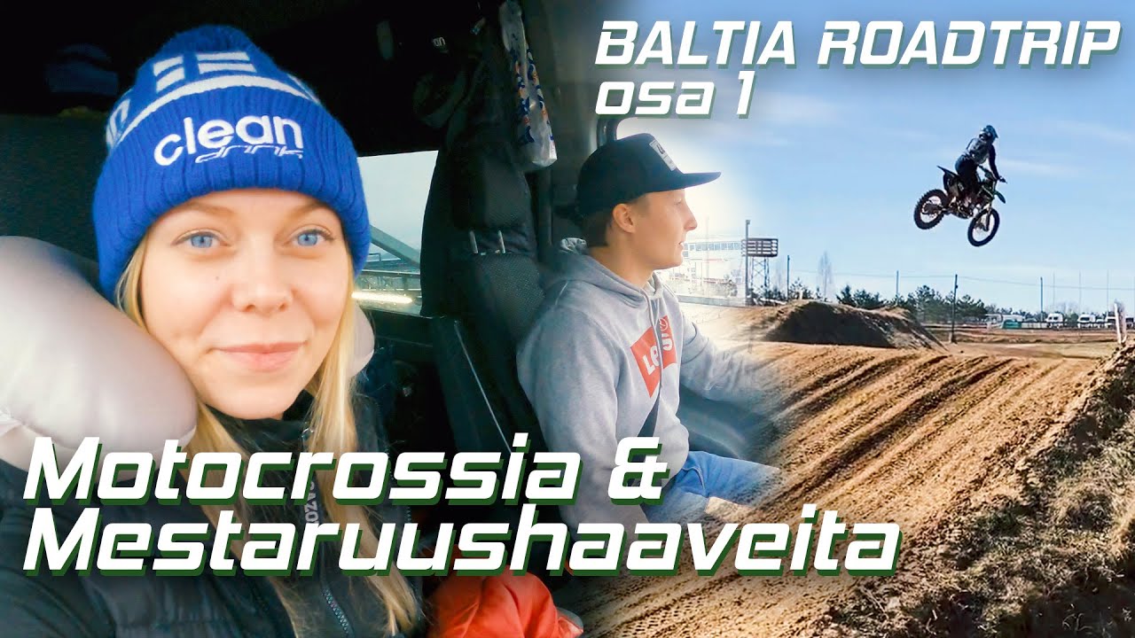BALTIA ROADTRIP osa 1 | Motocrossia & Mestaruushaaveita