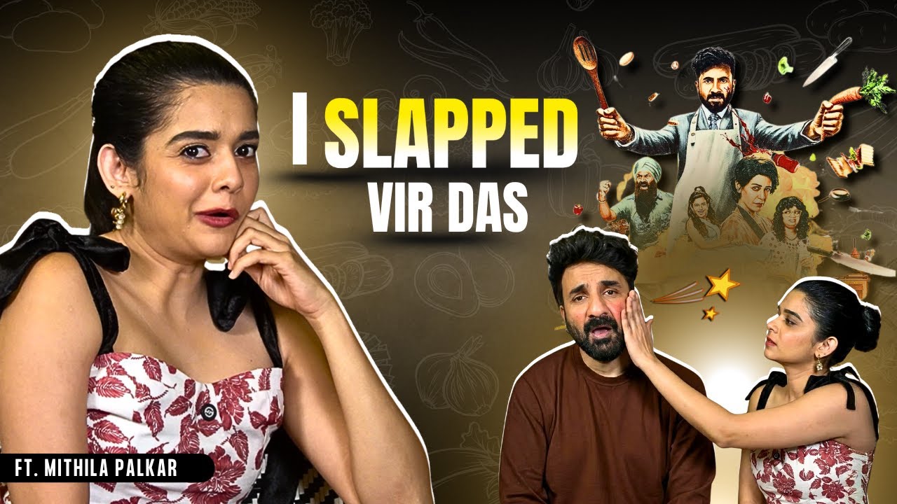 Mithila Palkar SLAPPED Vir Das | Happy Patel | Imran Khan | Little Things | Katti Batti | Bollywood