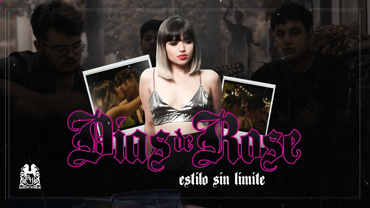 Estilo Sin Limite - Dias De Rose [Official Video]
