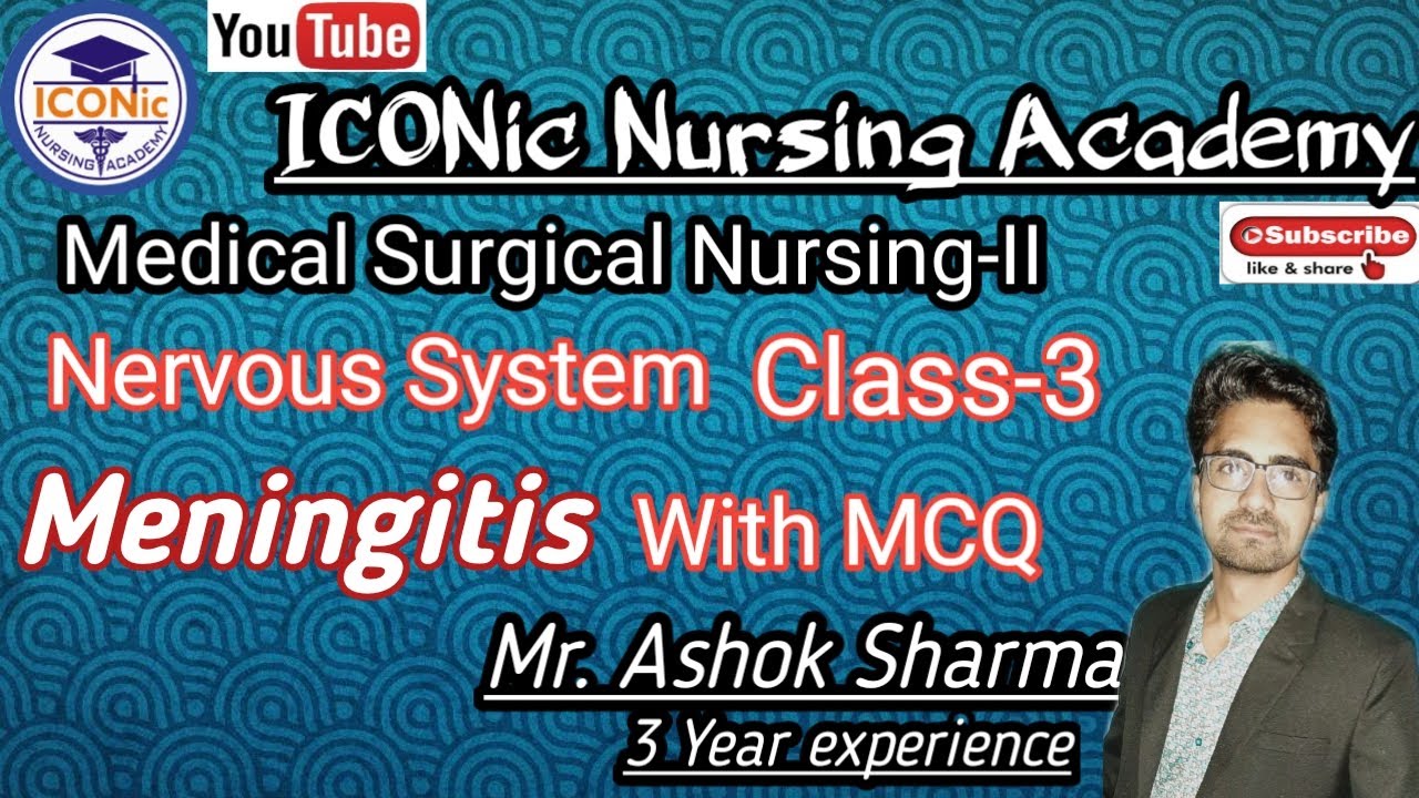 Meningitis | MSN-II | Mr. Ashok Sharma | ICONic Nursing Academy | Important question for competition