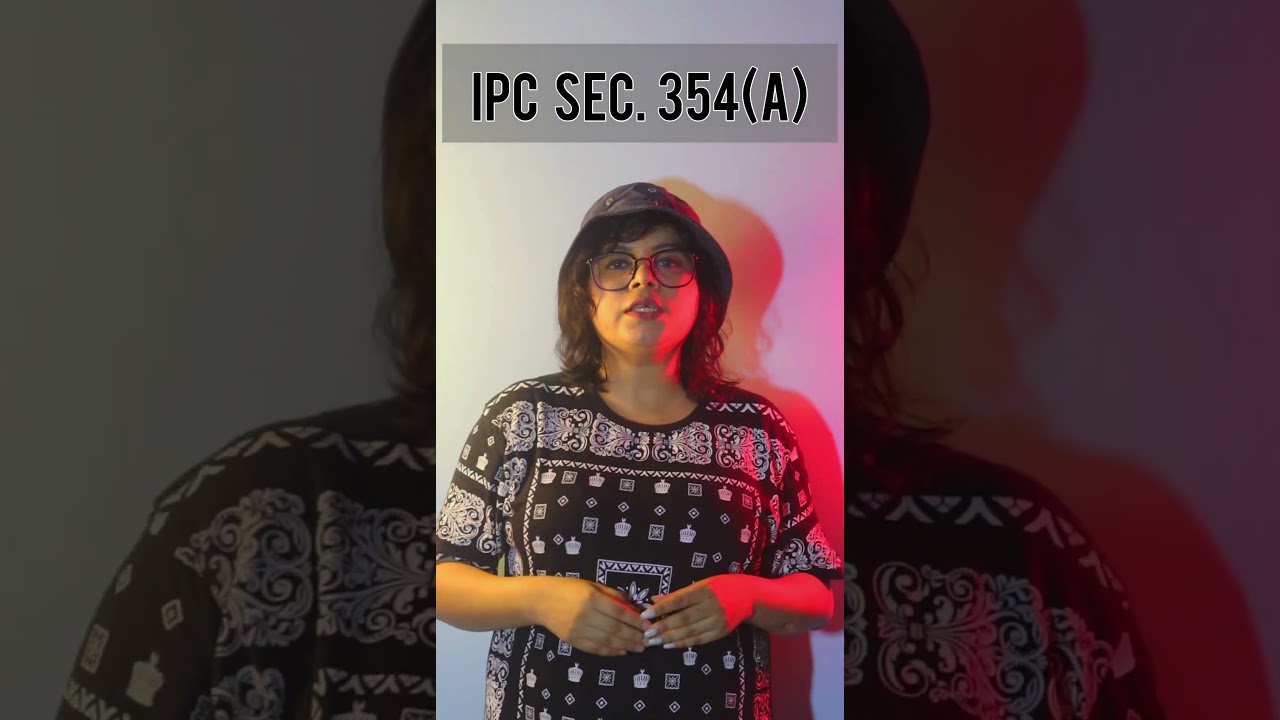 IPC Sec.354(A)  #short02 #shortvideo #advocate #advanapurna 💗