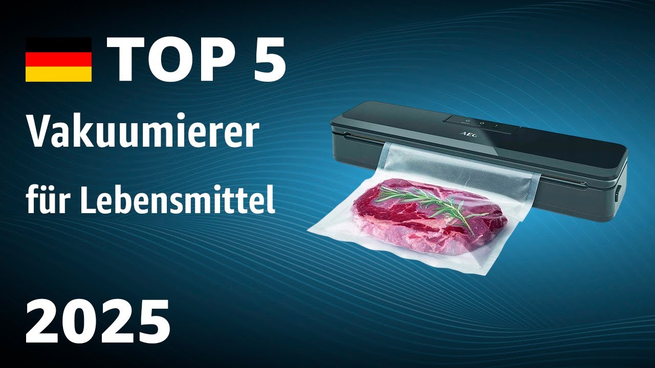 TOP—5. Beste Vakuumierer für Lebensmittel. Test & Vergleich 2025
