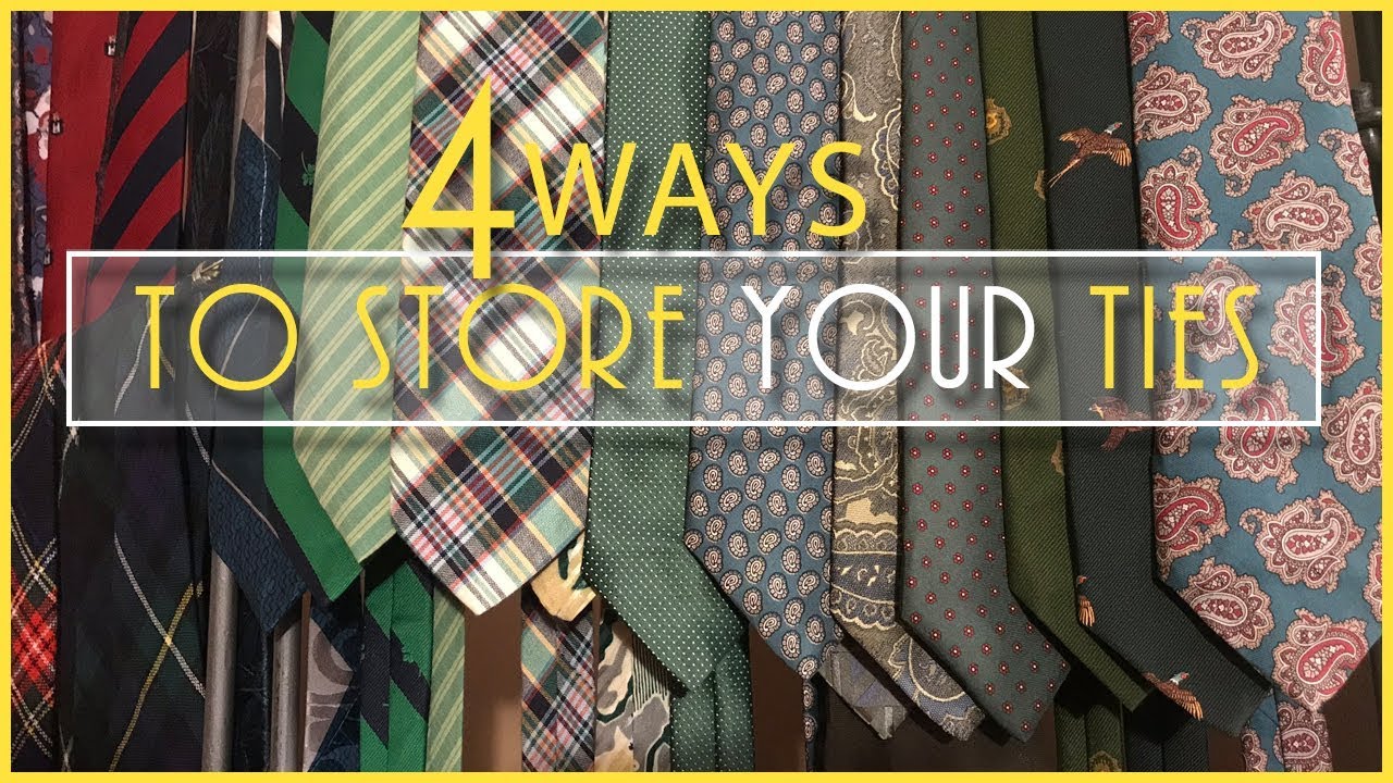 my1928 Tie Storage - 4 Ways to Store Your Ties