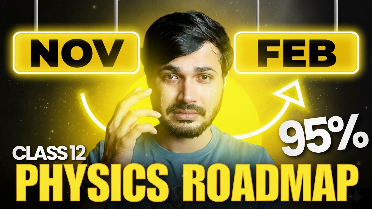 How to Score 95% in Physics Class 12🔥 NOV to Exam CBSE Board Exam 2025-26 Timetable + Strategy ✅