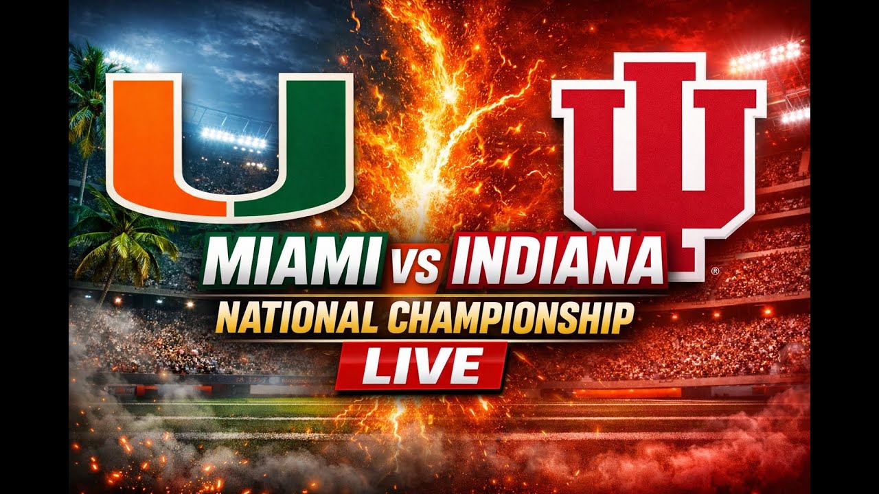 Miami Hurricanes vs Indiana Hoosiers 🔴🏈 College Football National Championship LIVE Play-by-Play