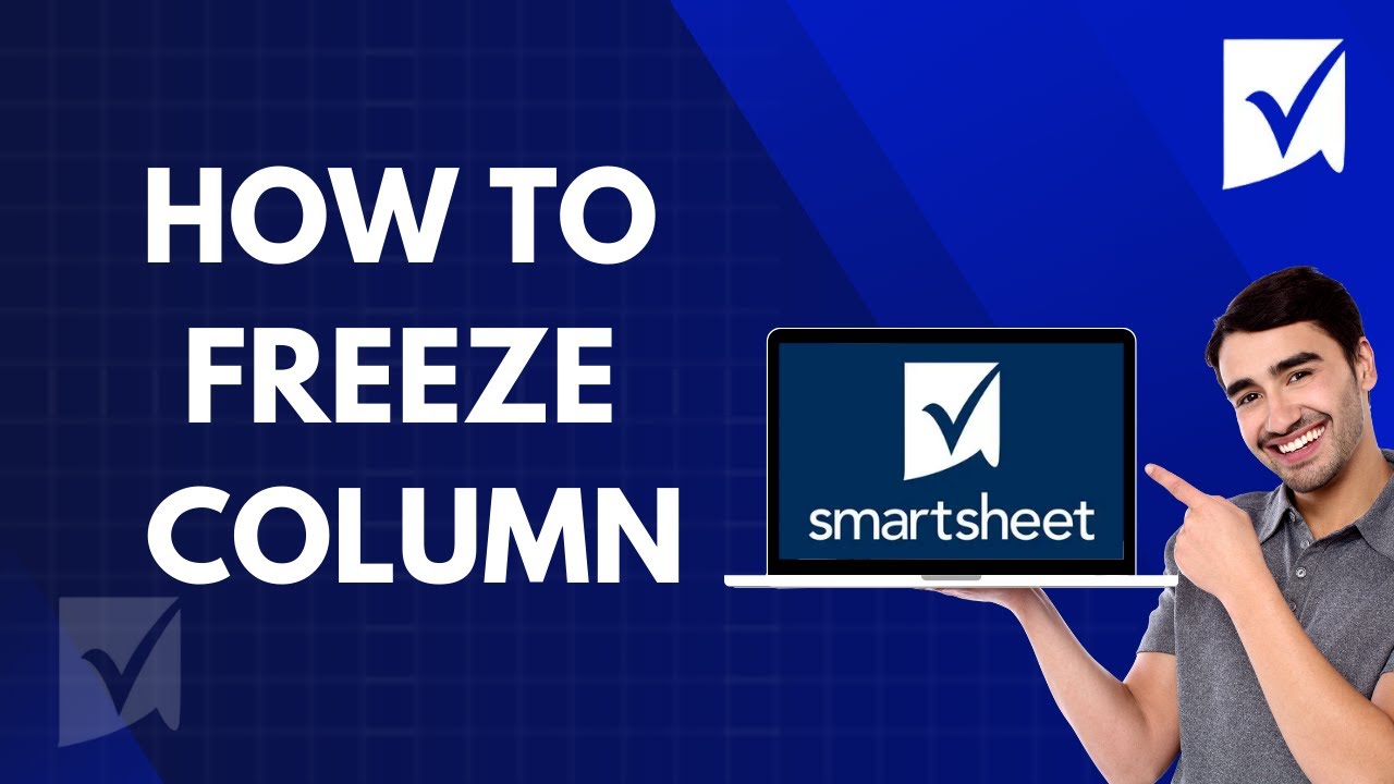 Как зафиксировать столбец в Smartsheet | Пошаговое руководство 2026