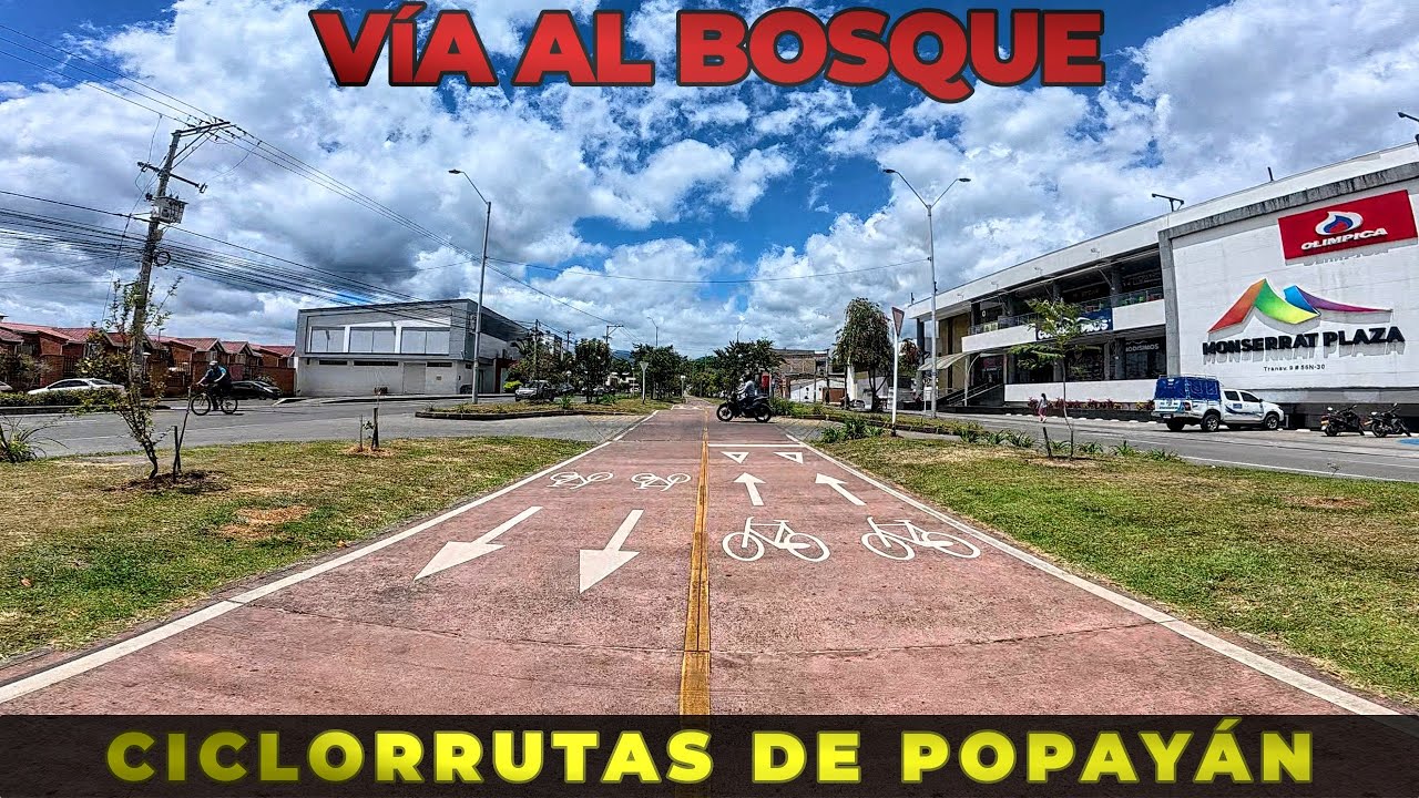 CICLORRUTA Vía al Bosque 1.51km | TRANSV.9N Popayán | 2025 Ciclorrutas de la ciudad 1/8