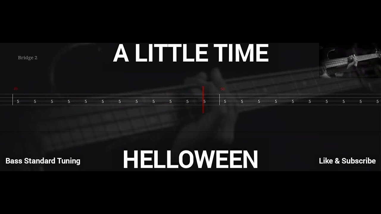 HALLOWEEN - A LITTLE TIME ( BASS TAB )