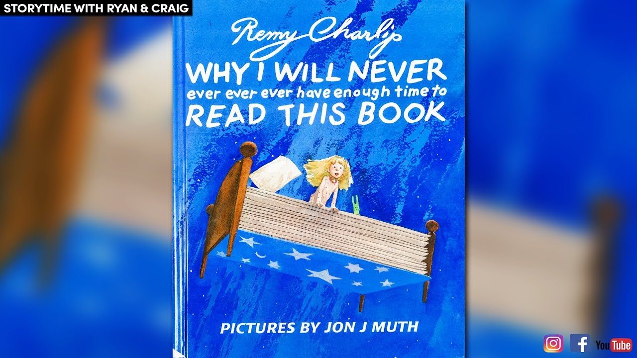 STORYTIME | Why I Will Never Ever... Have Enough Time To Read This Book by Remy Charlip | READ ALOUD