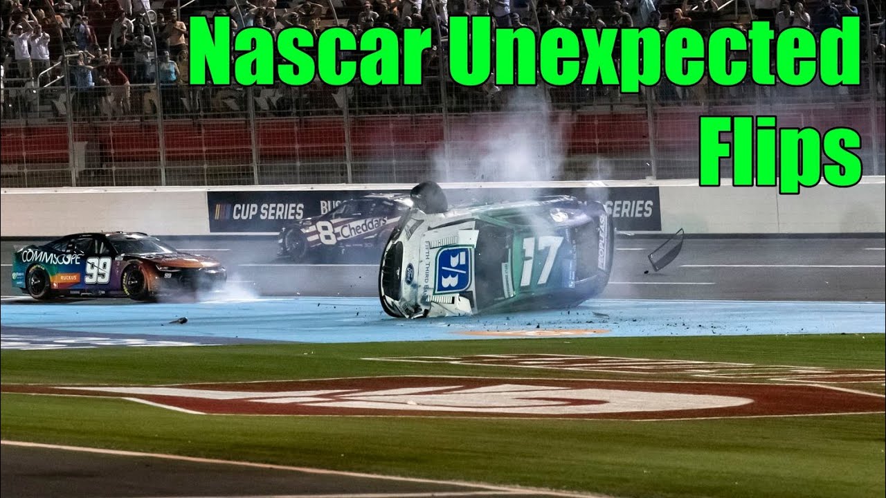 Nascar Unexpected Flips