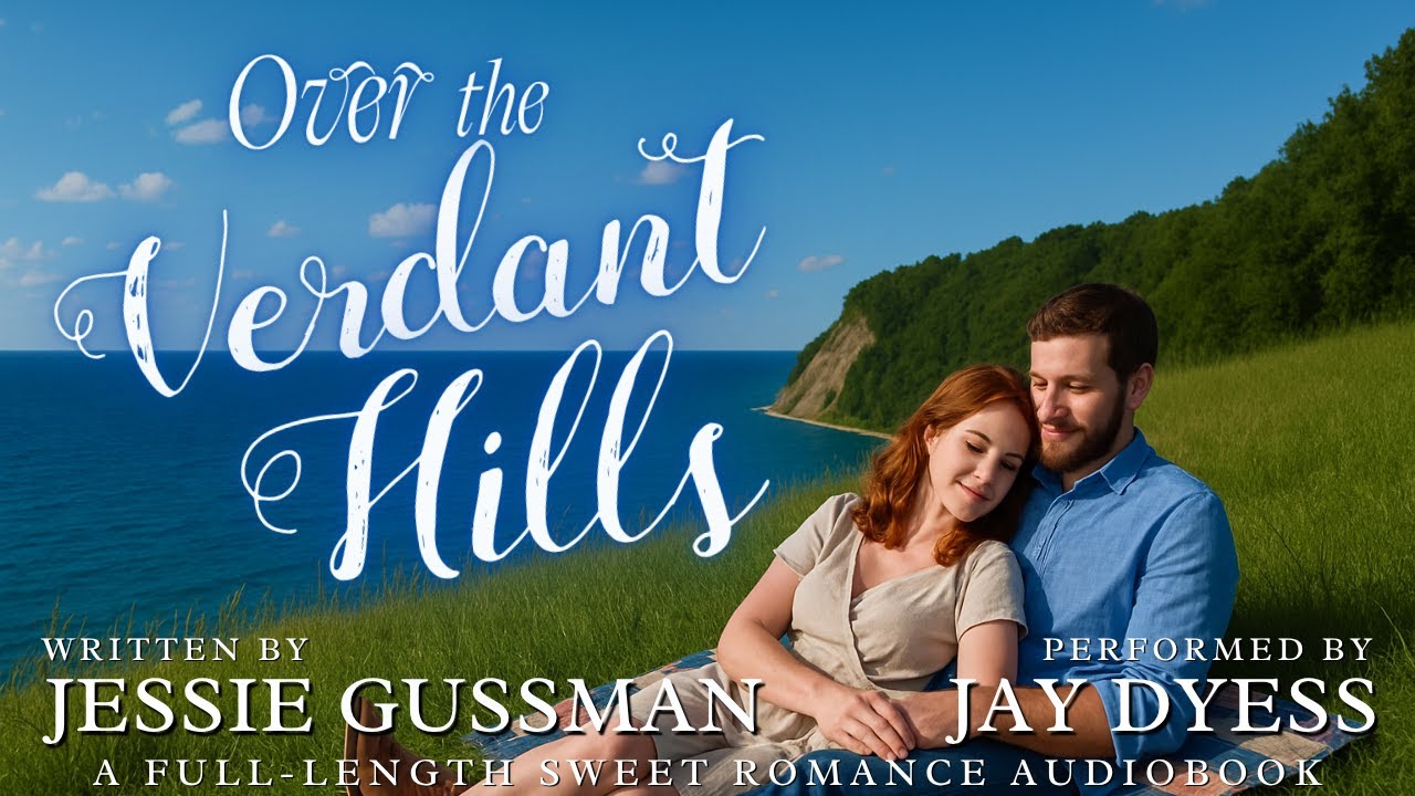 Over the Verdant Hills - Book 9, Raspberry Ridge Sweet Beach Romance - A Jessie Gussman Audiobook