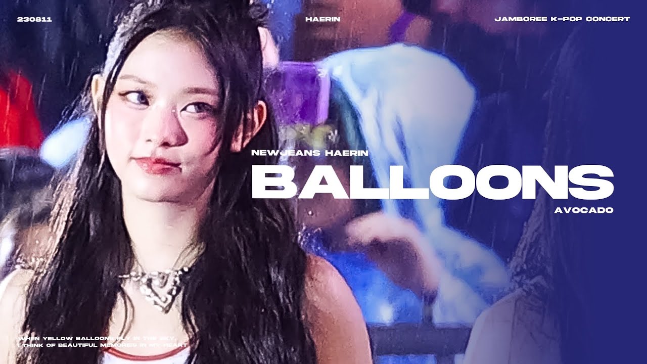230811 잼버리 KPOP 콘서트 엔딩(풍선) 뉴진스(newjeans) 해린 FOCUS CAM
