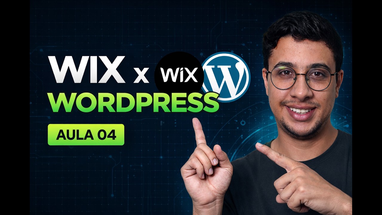 AULA 4 - WIX x WORDPRESS
