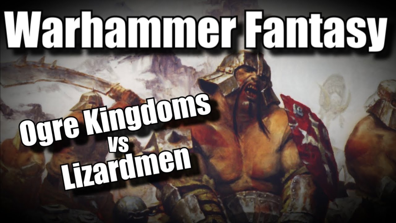 Tooth and Bellies - Ogre Kingdoms vs Lizardmen Warhammer Fantasy Battle Report Ep 12