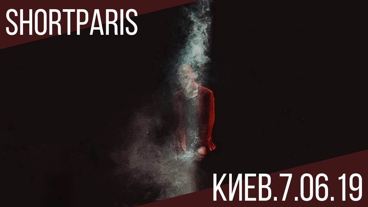 SHORTPARIS LIVE IN KYIV