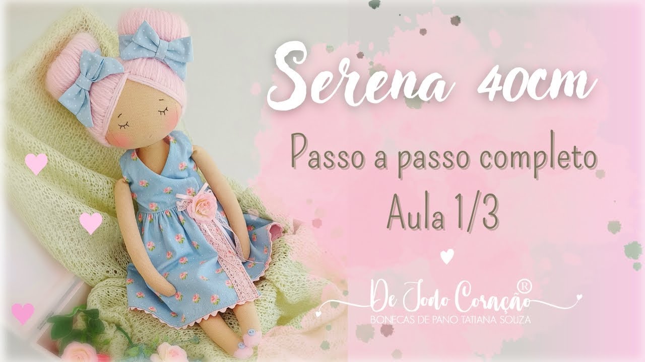 Aula 01 (Parte 1) Boneca Serena - Riscar, Costurar e Cortar