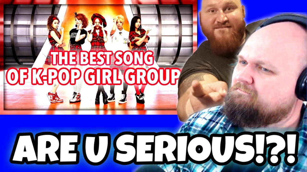 K-POP GIRL GROUPS & THEIR #1 BEST SONG REACTION (WE OBJECT!!!)