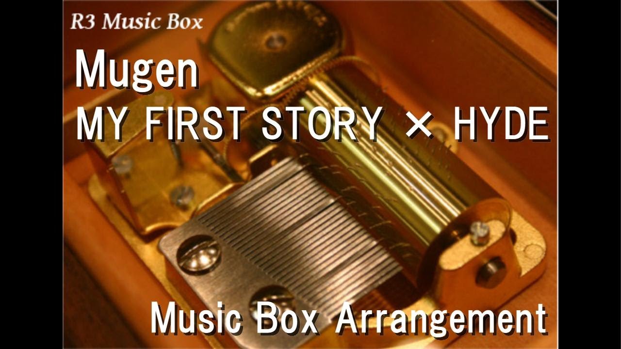 Mugen/MY FIRST STORY &times; HYDE [Music Box] (Demon Slayer: Kimetsu no Yaiba -To the Hashira Training OP)