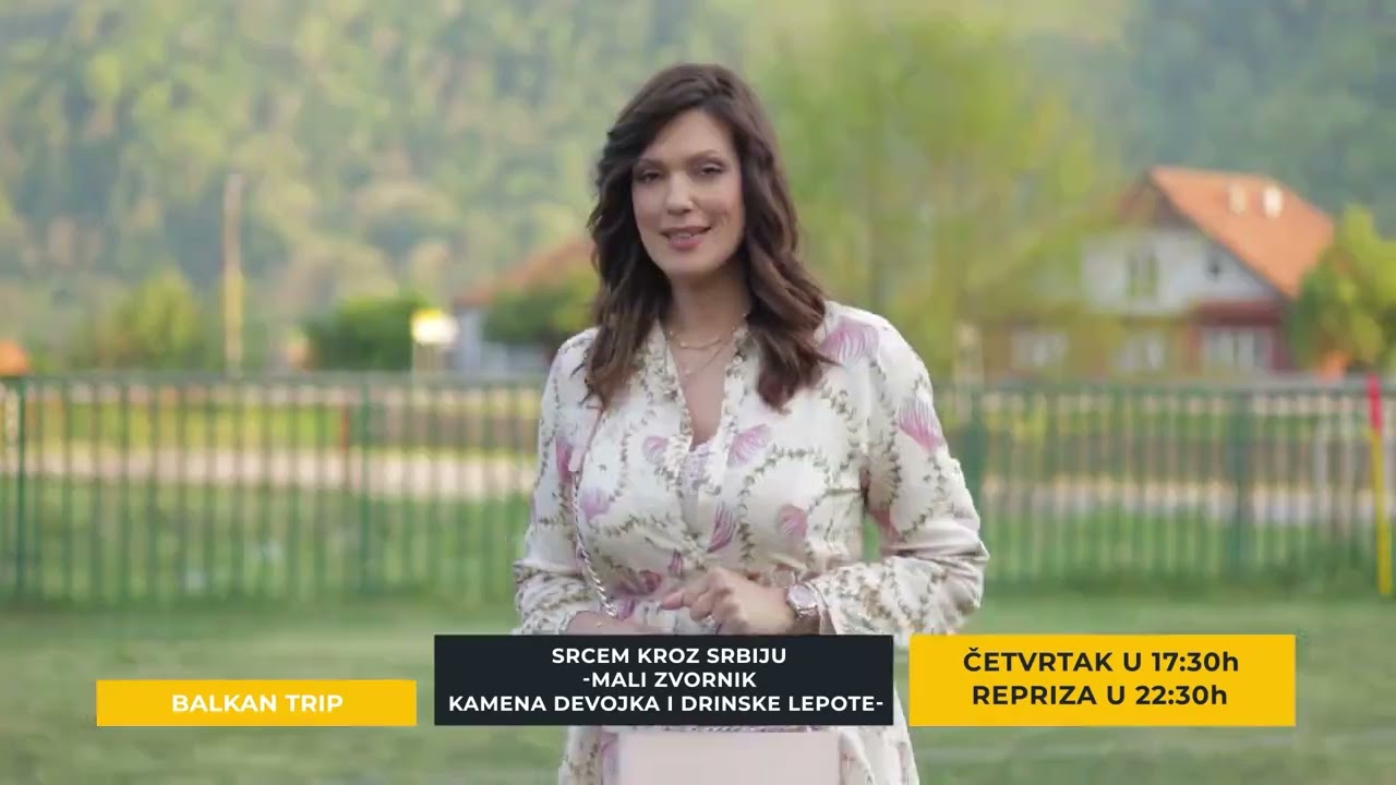 SRCEM KROZ SRBIJU   MALI ZVORNIK, KAMENA DEVOJKA I DRINSKE LEPOTE  Balkantrip TV
