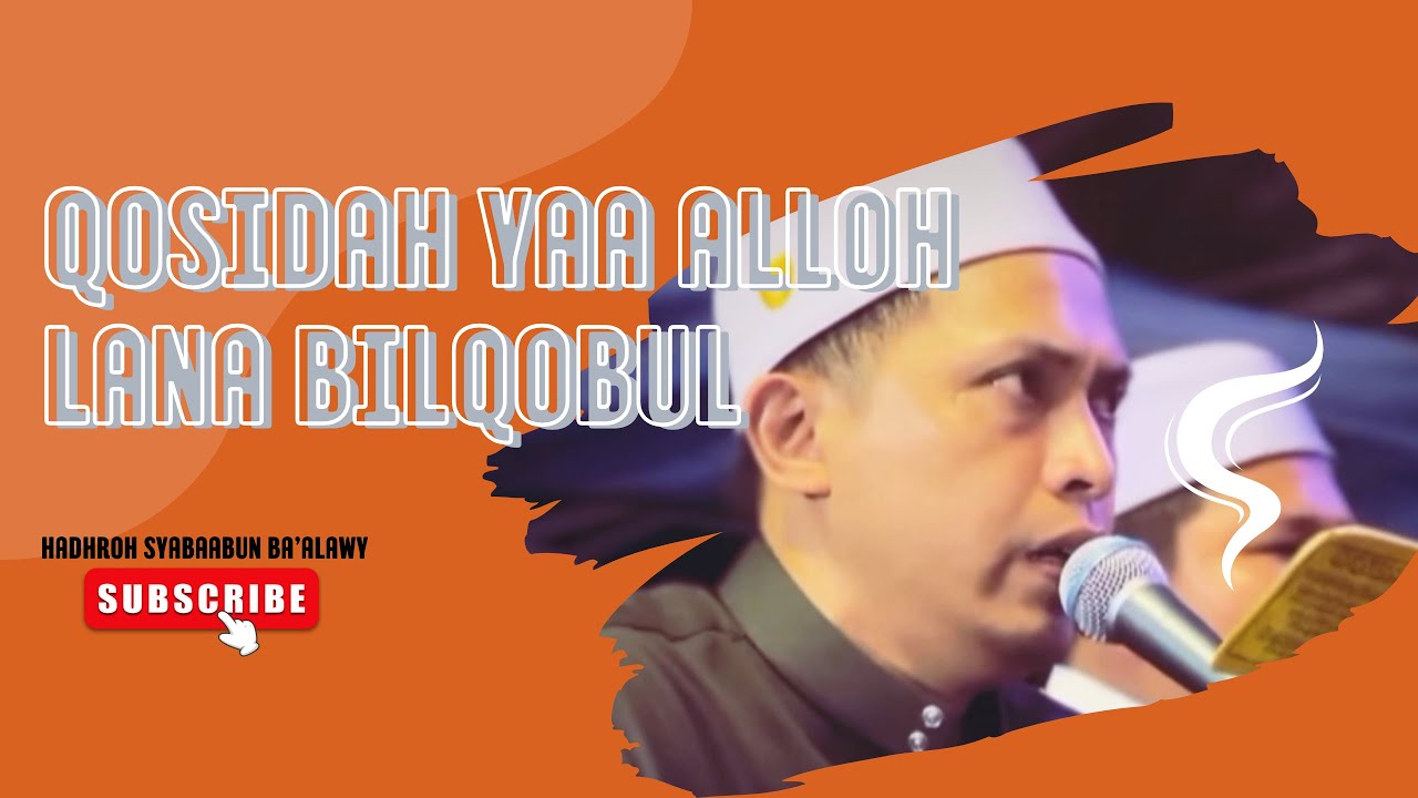 QOSIDAH YAA ALLOH LANA BILQOBUL | MAJELIS MALAM AHAD NURUL MUSTHOFA | SYABAABUN BA’ALAWY