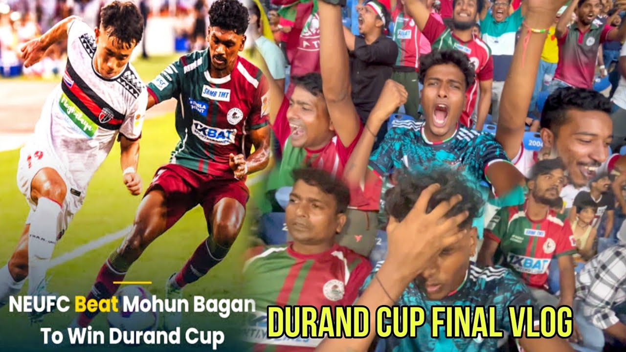 Durand Cup Final 2024 🏆|| North East United Made History To Beat Mohun Bagan 🥺