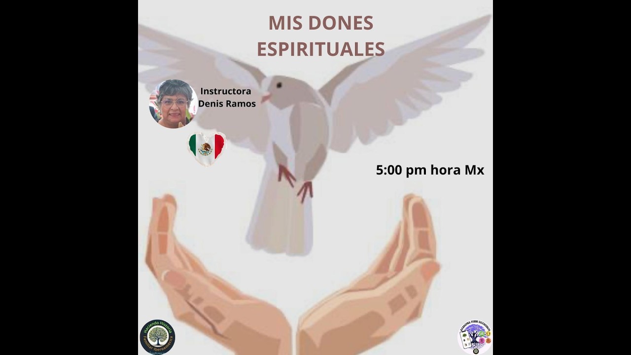 MIS DONES ESPIRITUALES por DENIS RAMOS ACADEMIA SUBIR RECUERDOS