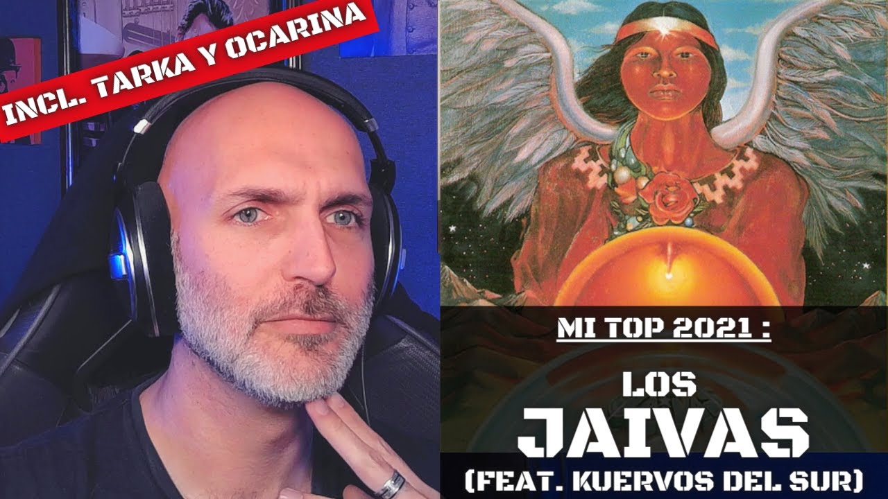Reacción Top 2021 | Los Jaivas - La Poderosa Muerte - Tarka y Ocarina - Águila Sideral | ElFrancés