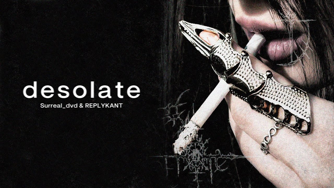 Surreal_dvd, REPLYKANT - Desolate