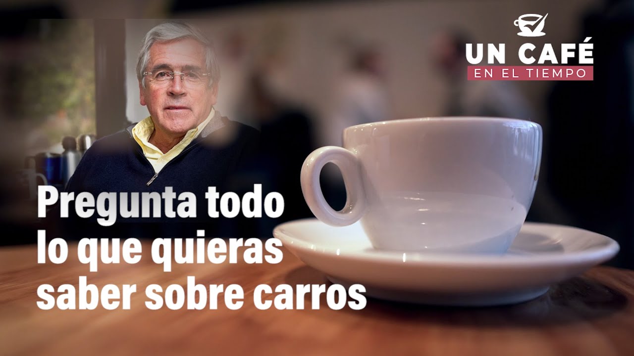Un café en EL TIEMPO | Pregunta todo lo que quieras saber sobre carros, Clopatofsky te responde